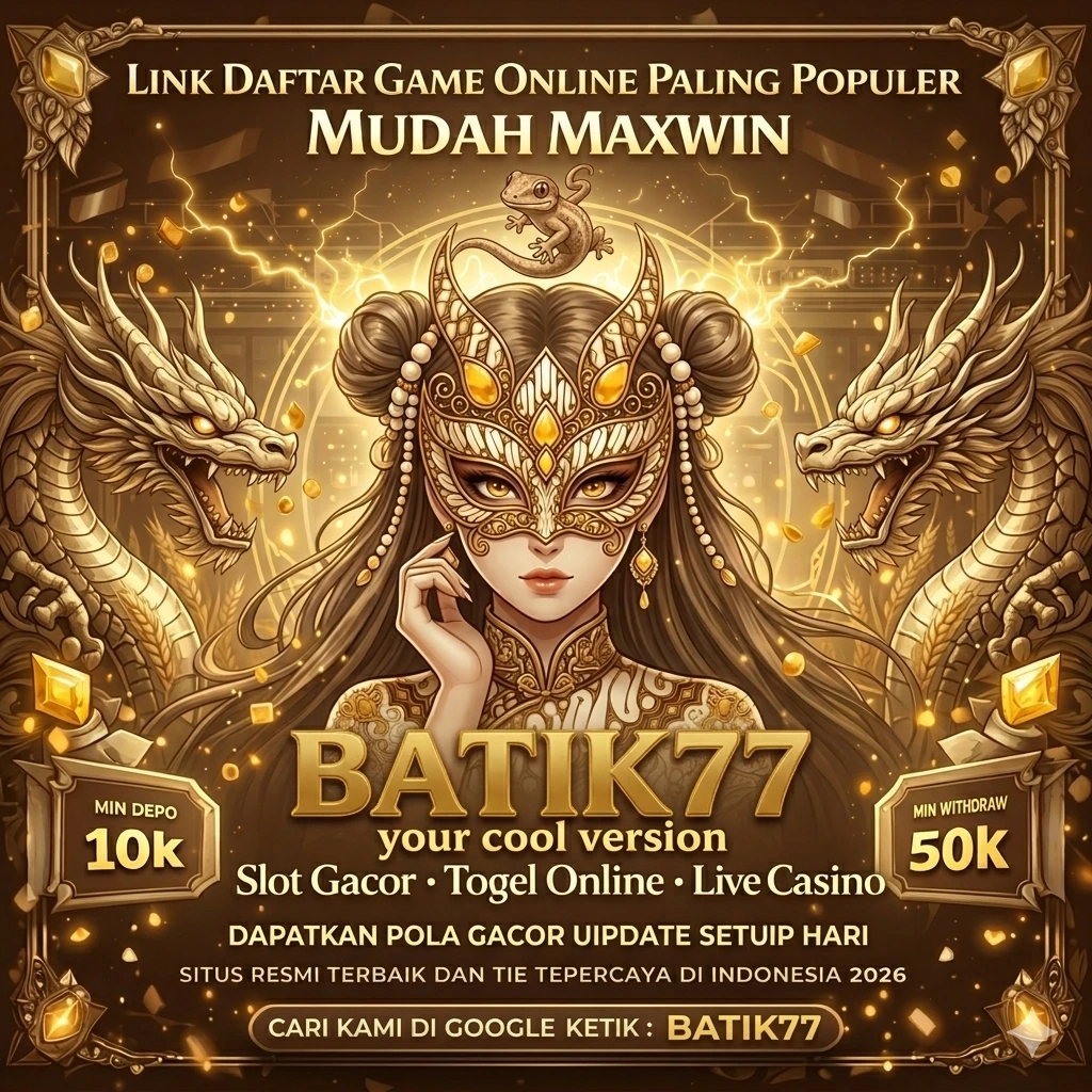 batik77 Terbaru: Review Aplikasi dan Link Unduh dan juragan28: Rangkuman Brand yang Banyak Dicari